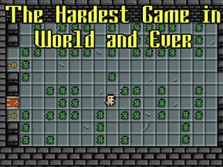 The Hardest Game in World and Ever